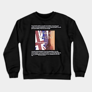 A Tale of Two Cities Crewneck Sweatshirt